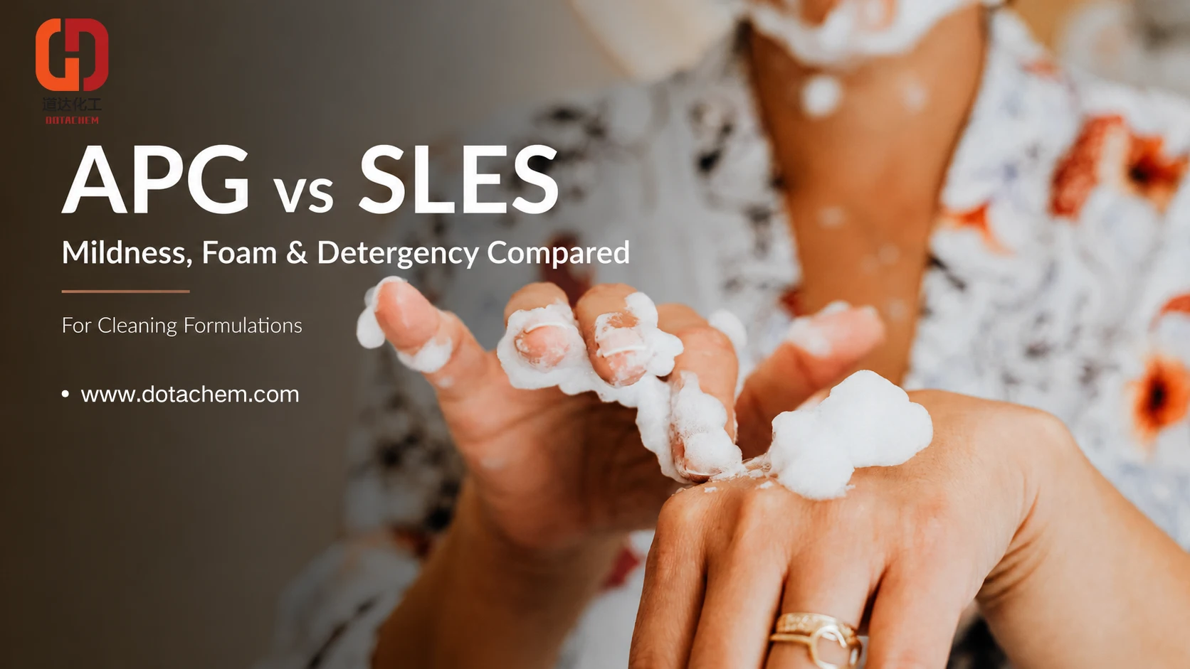 క్లీనింగ్ ఫార్ములేషన్స్‌లో APG vs SLES: మైల్డ్‌నెస్, ఫోమ్ మరియు డిటర్జెన్సీ పోల్చబడింది